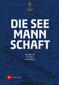 Die Seemannschaft - standardverk for seilere forside