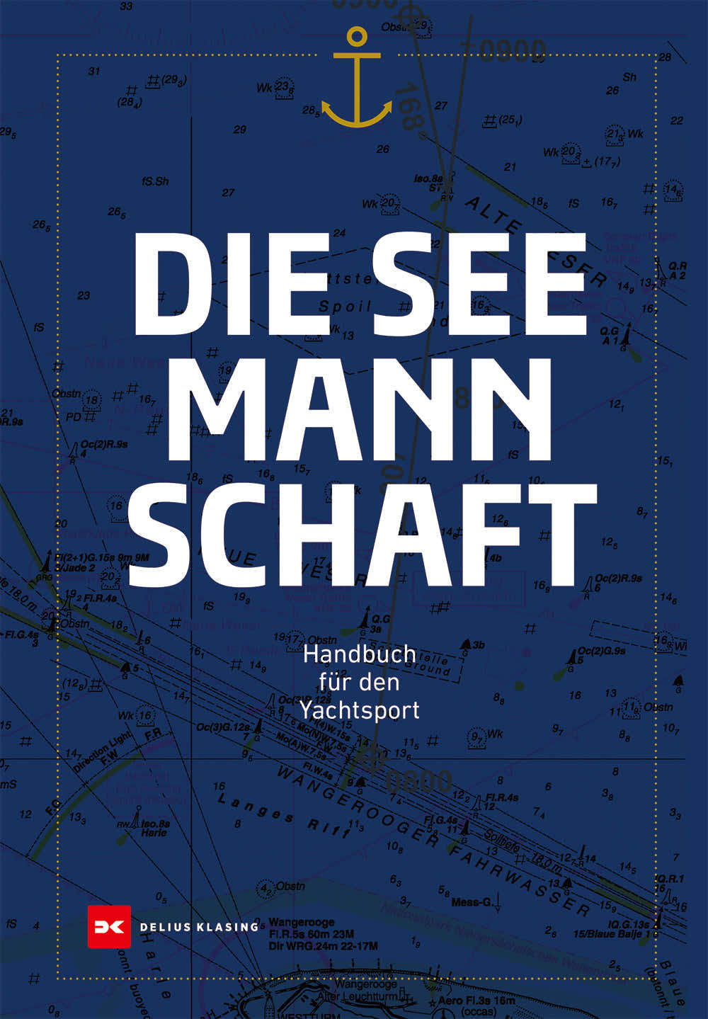 Die Seemannschaft - standardverk for seilere forside